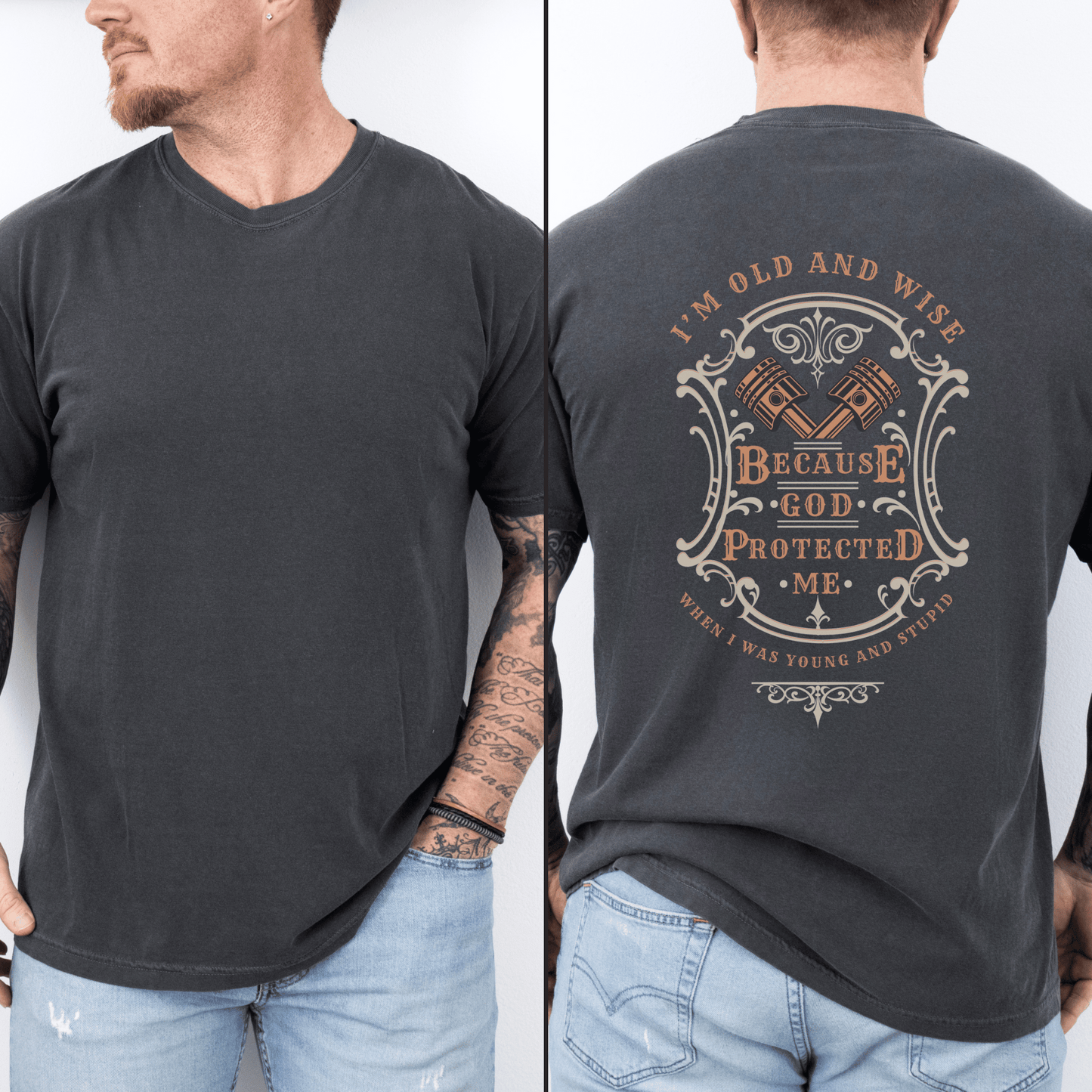 Funny t-shirt that perfectly captures the wisdom that comes with age and the protection of God! This witty shirt features the humorous phrase old and wise because God protected me when I was young and stupid.