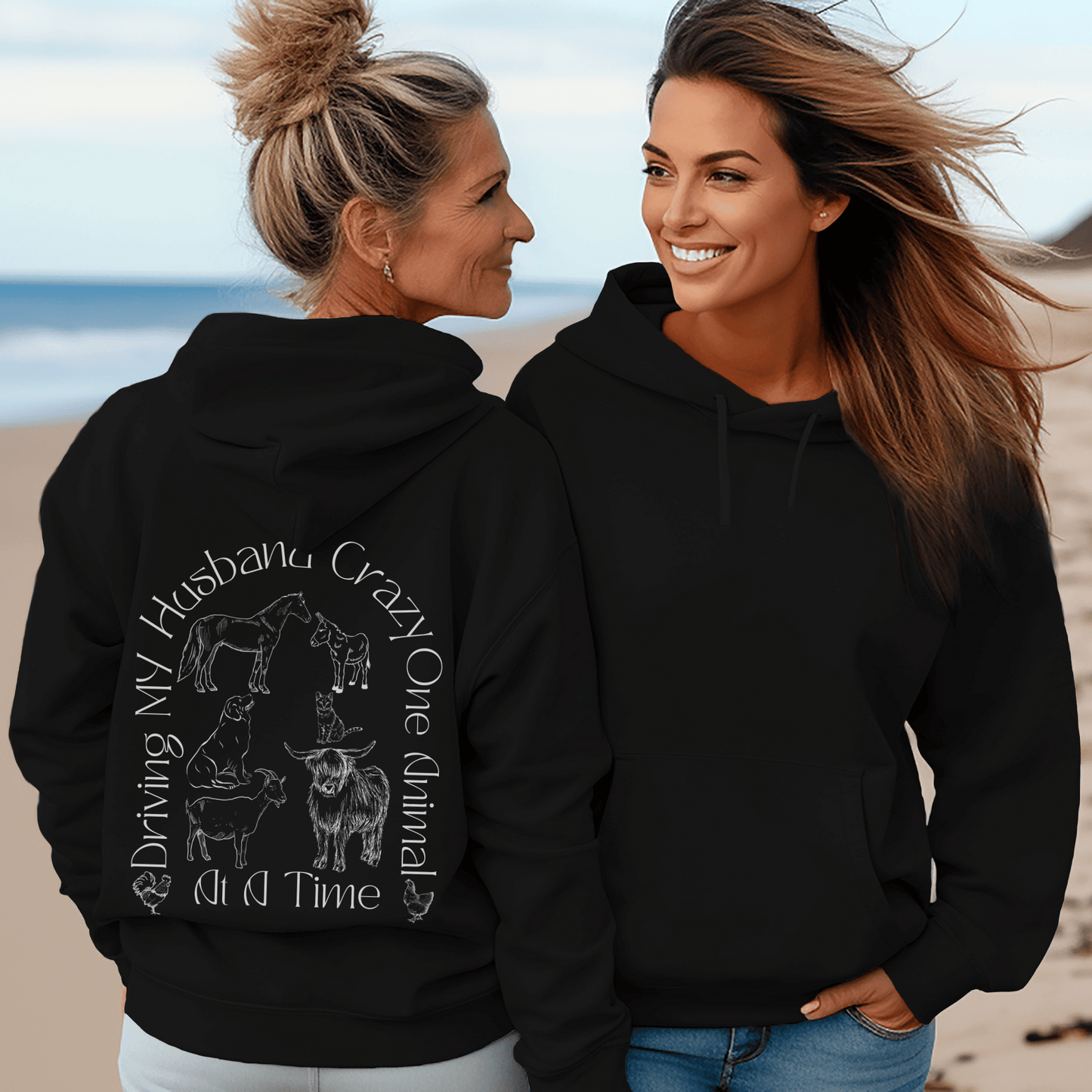 Hoodie with the saying Driving My Husband Crazy one Animal at a time on the back  with a silhouette of a horse, donkey, dog , cat, goat, cow and chickens, same design on the front but smaller.