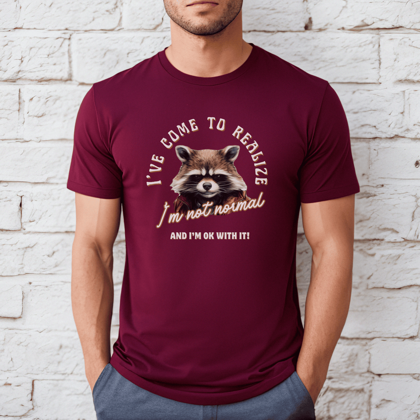 Im Not Normal Raccoon design on a crew neck t-shirt