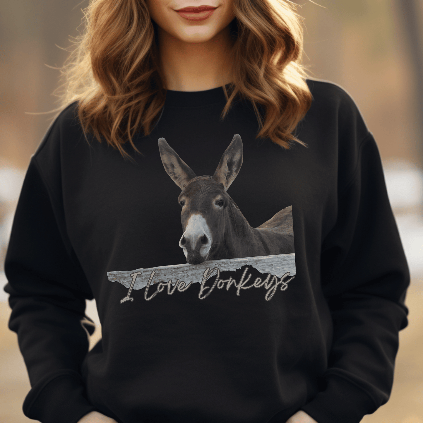 I love donkeys sweatshirt