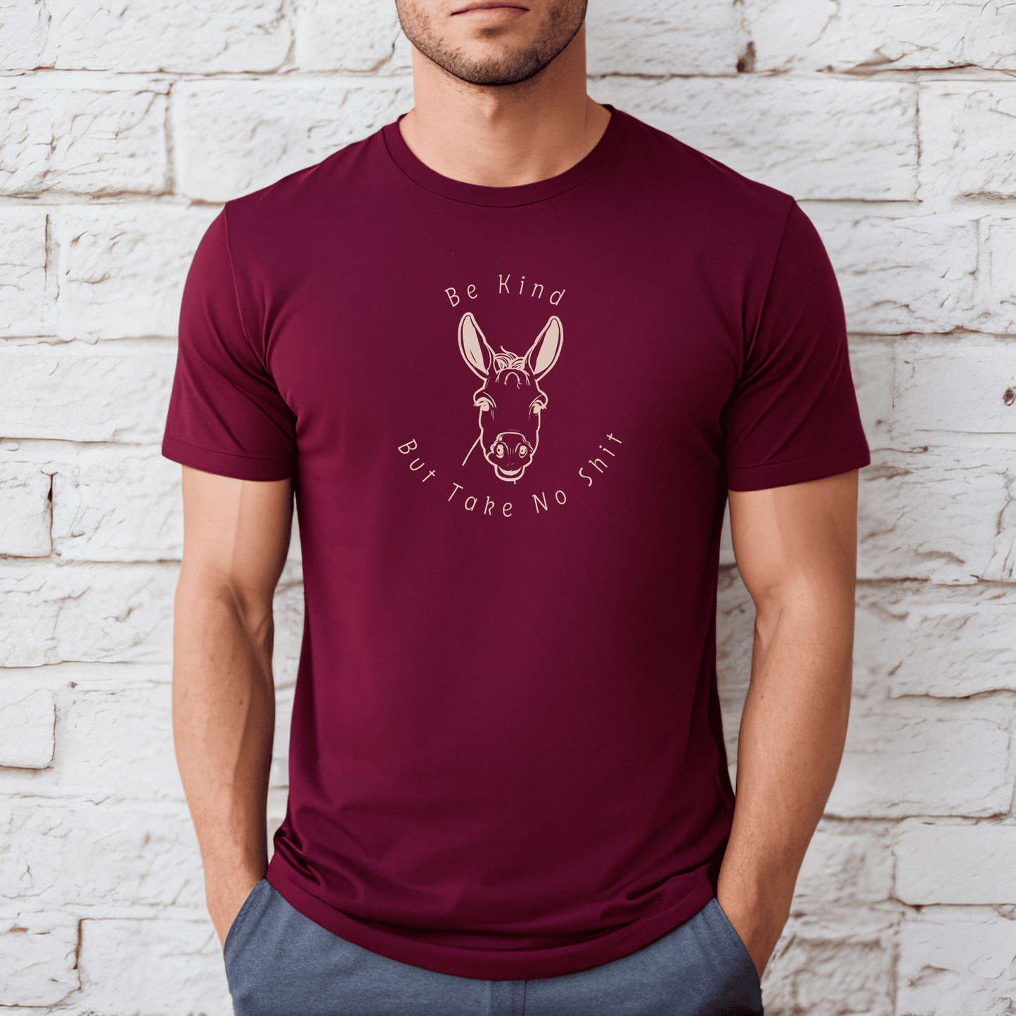 This high quality t-shirt is perfect for the donkey lover in your life! Featuring a unique design that reminds you to be kind, but to also take no shirt.