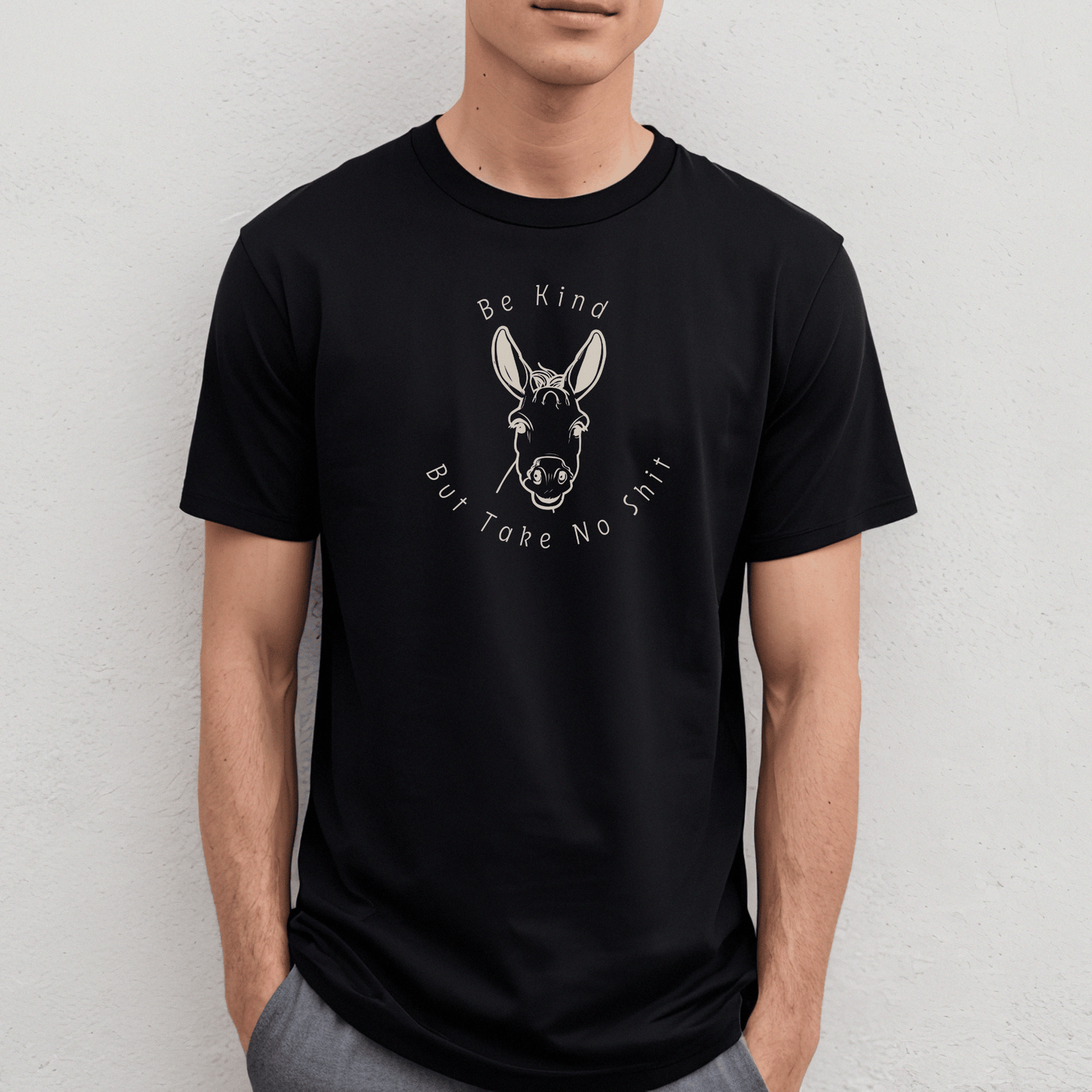 This high quality t-shirt is perfect for the donkey lover in your life! Featuring a unique design that reminds you to be kind, but to also take no shirt.