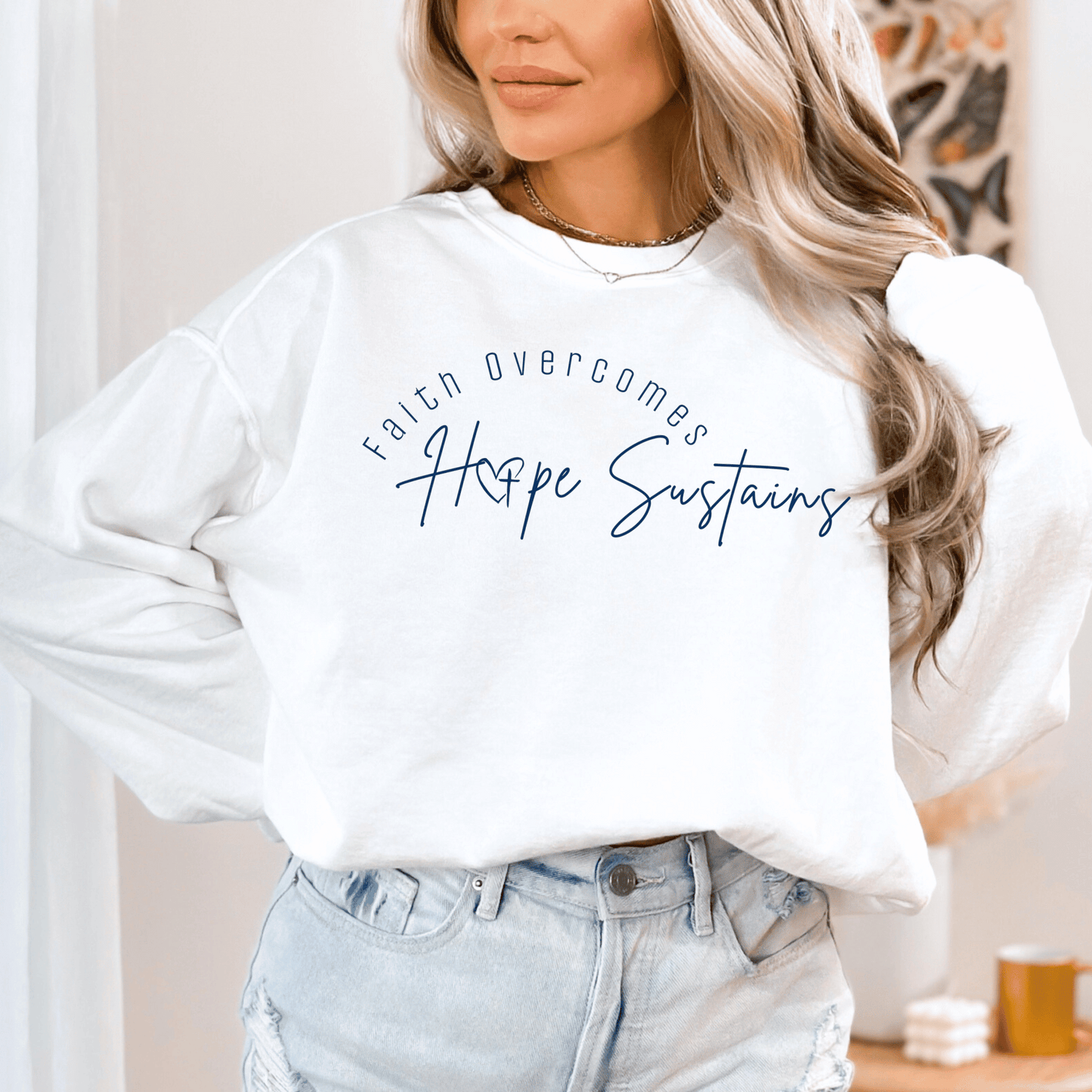 Faith Overcomes Hope Stains on a comfort colors sweatshirt.