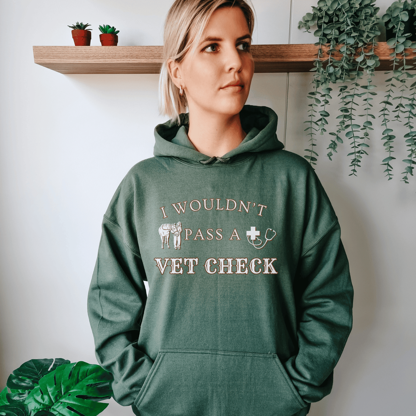 "New " Wouldn't Pass A Vet Check Hoodie Design #2 Horse Girl Saying